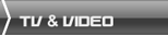 TV & Video